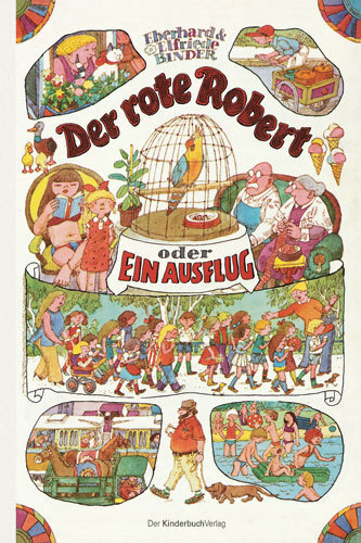 Cover: 9783358030707 | Der rote Robert oder Ein Ausflug | Eberhard Binder (u. a.) | Buch
