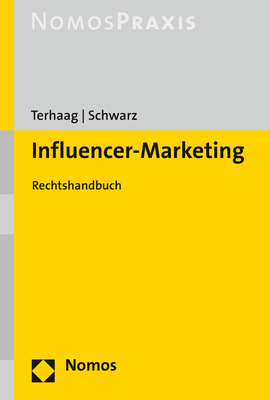 Cover: 9783848771745 | Influencer-Marketing | Rechtshandbuch | Michael Terhaag (u. a.) | Buch