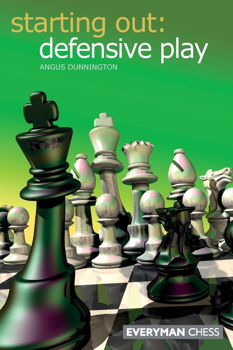 Cover: 9781857443684 | Starting Out | Defensive Play | Angus Dunnington | Taschenbuch | 2005