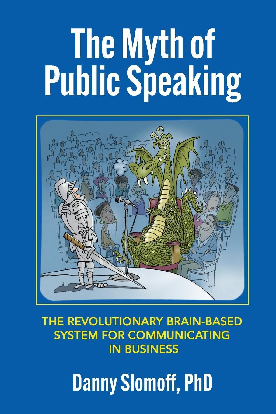 Cover: 9798987289402 | The Myth of Public Speaking | Danny Slomoff | Taschenbuch | Paperback