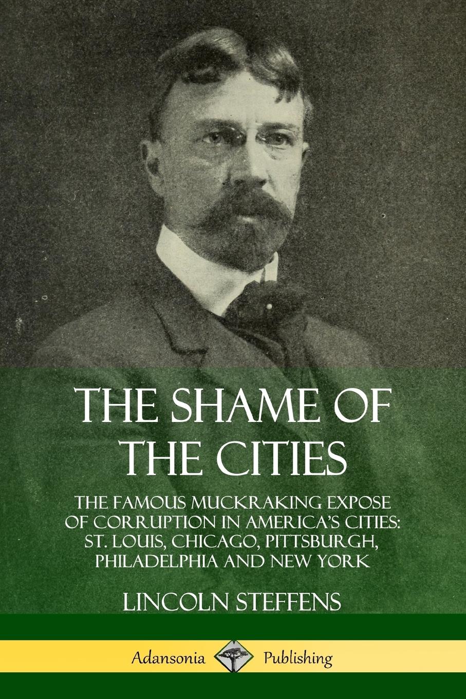 Cover: 9780359747849 | The Shame of the Cities | Lincoln Steffens | Taschenbuch | Englisch