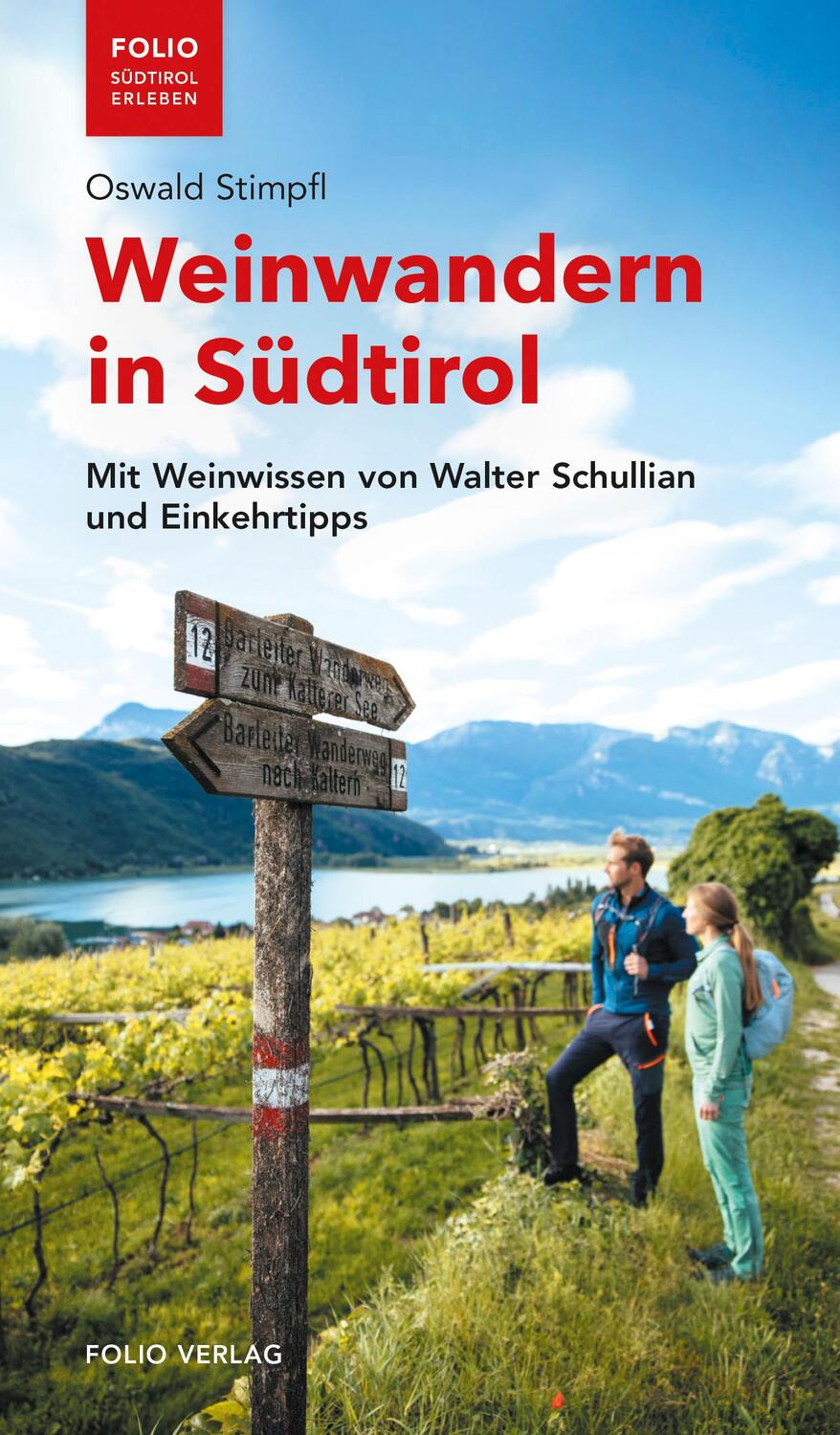 Cover: 9783852568454 | Weinwandern in Südtirol | Oswald Stimpfl | Taschenbuch | 176 S. | 2021