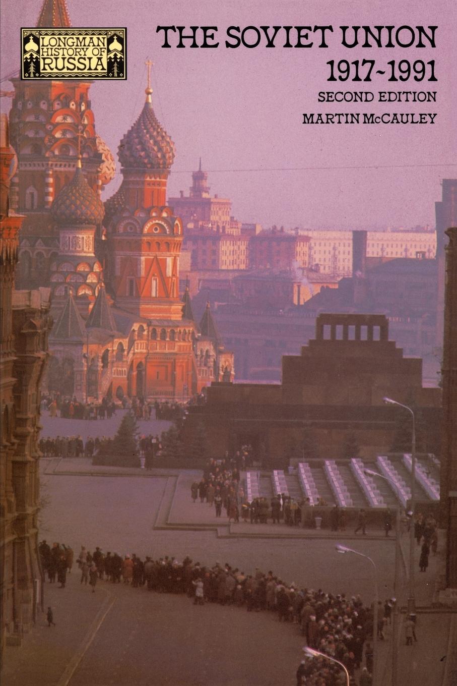 Cover: 9780582013230 | The Soviet Union 1917-1991 | Martin Mccauley | Taschenbuch | Englisch