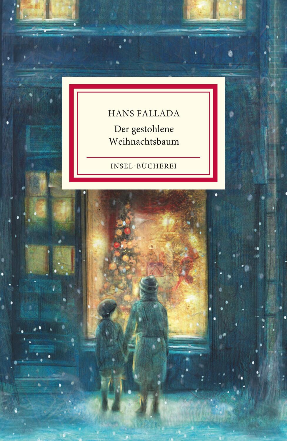 Cover: 9783458205326 | Der gestohlene Weihnachtsbaum | Hans Fallada | Buch | Insel-Bücherei