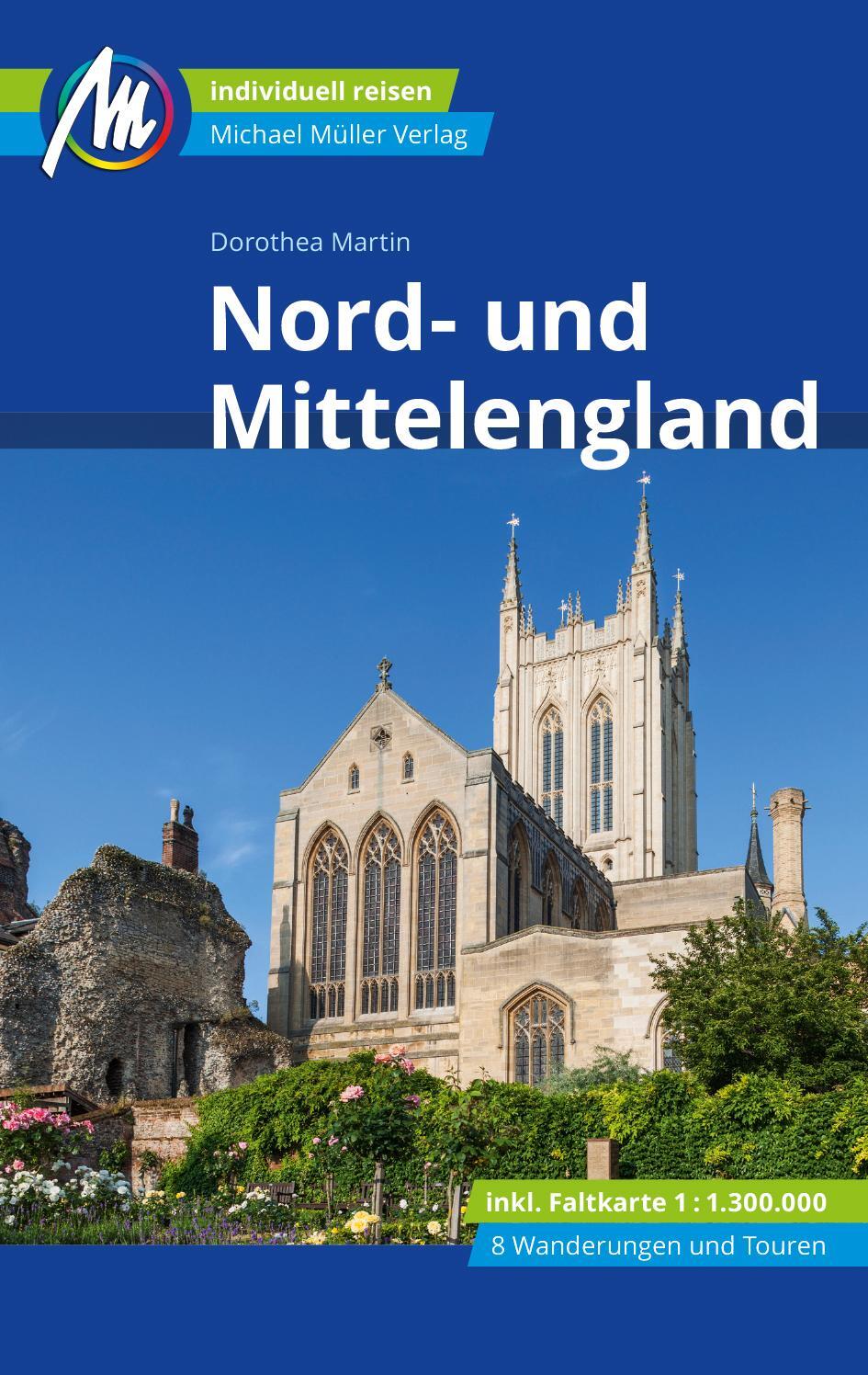 Cover: 9783956547324 | Nord- und Mittelengland Reiseführer Michael Müller Verlag | Martin