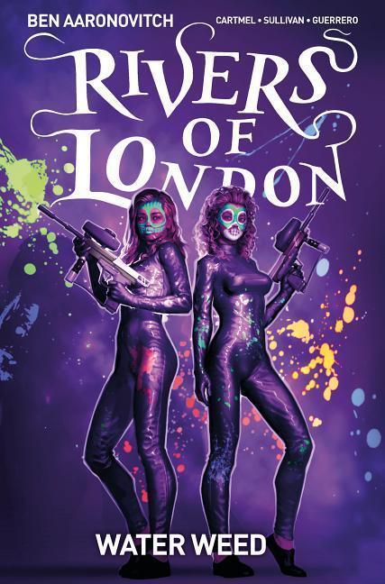 Cover: 9781785865459 | Rivers of London Volume 06: Water Weed | Ben Aaronovitch (u. a.)