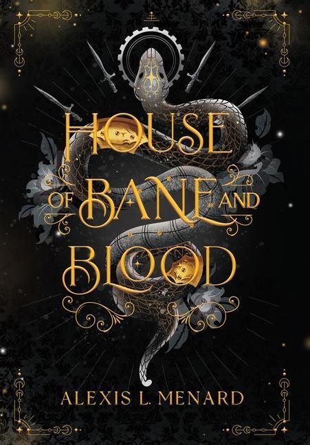 Cover: 9781958673539 | House of Bane and Blood | Alexis L Menard | Buch | Englisch | 2023