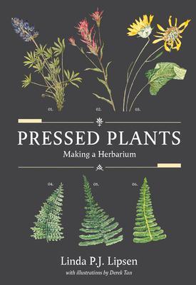 Cover: 9780772680563 | Pressed Plants | Making a Herbarium | Derek Tan (u. a.) | Taschenbuch
