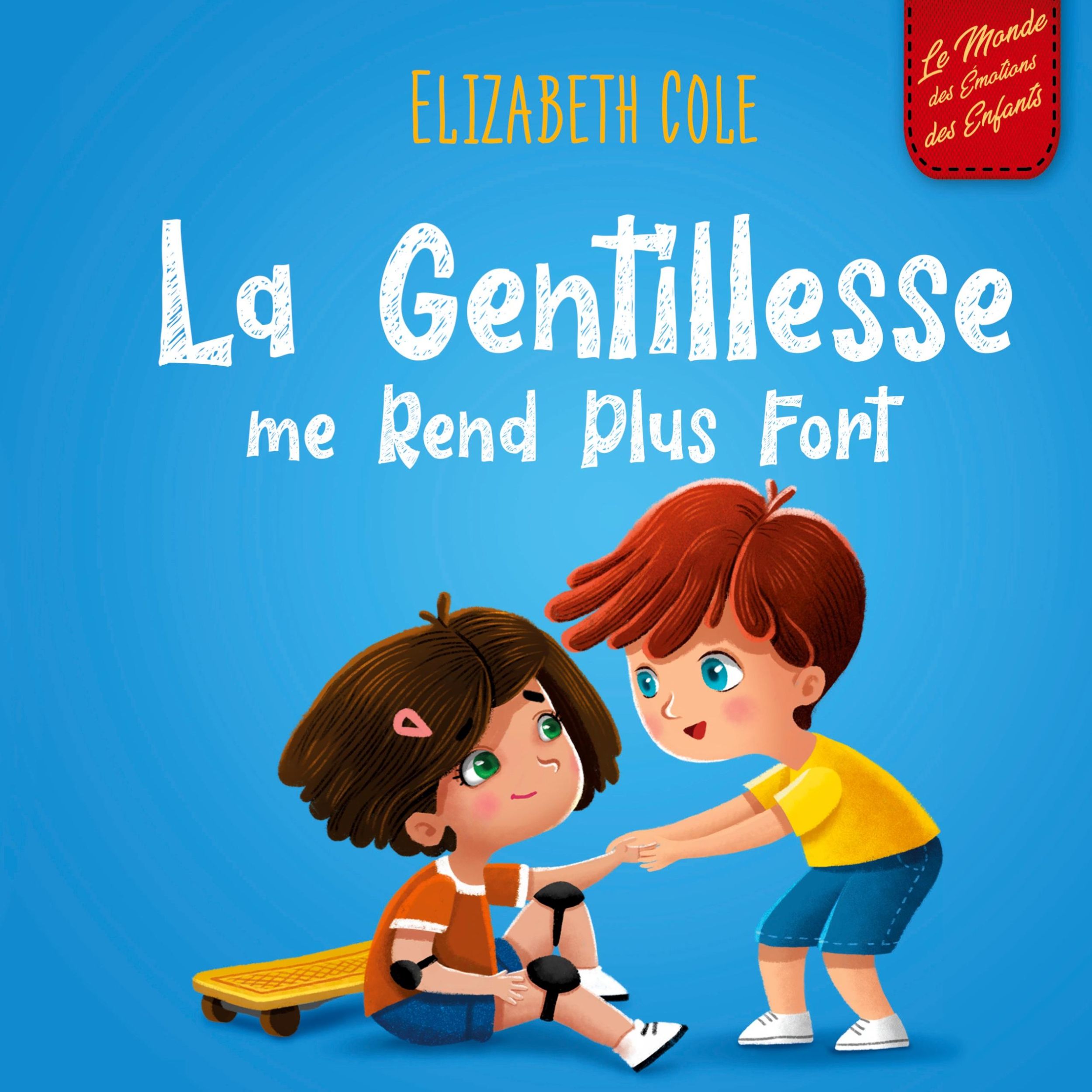 Cover: 9781957457024 | La Gentillesse me Rend Plus Fort | Elizabeth Cole | Buch | Französisch