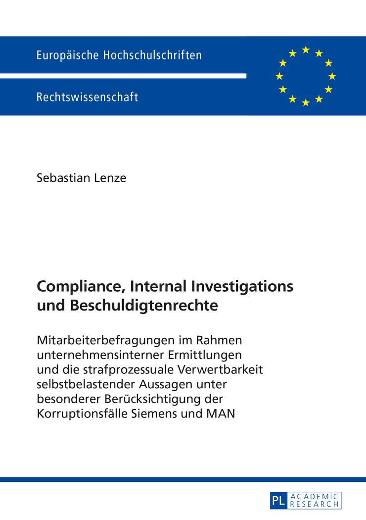 Cover: 9783631653692 | Compliance, Internal Investigations und Beschuldigtenrechte | Lenze