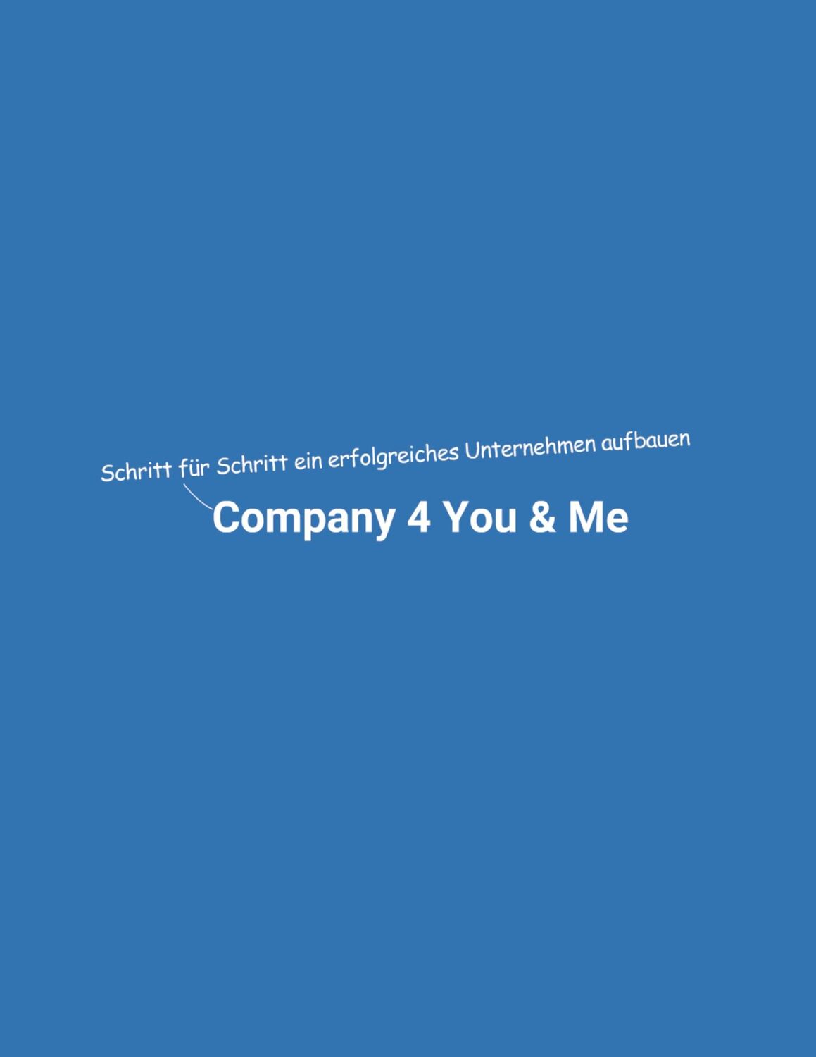 Cover: 9783347673816 | Company 4 You &amp; Me | Dominik Mikulaschek | Taschenbuch | Paperback