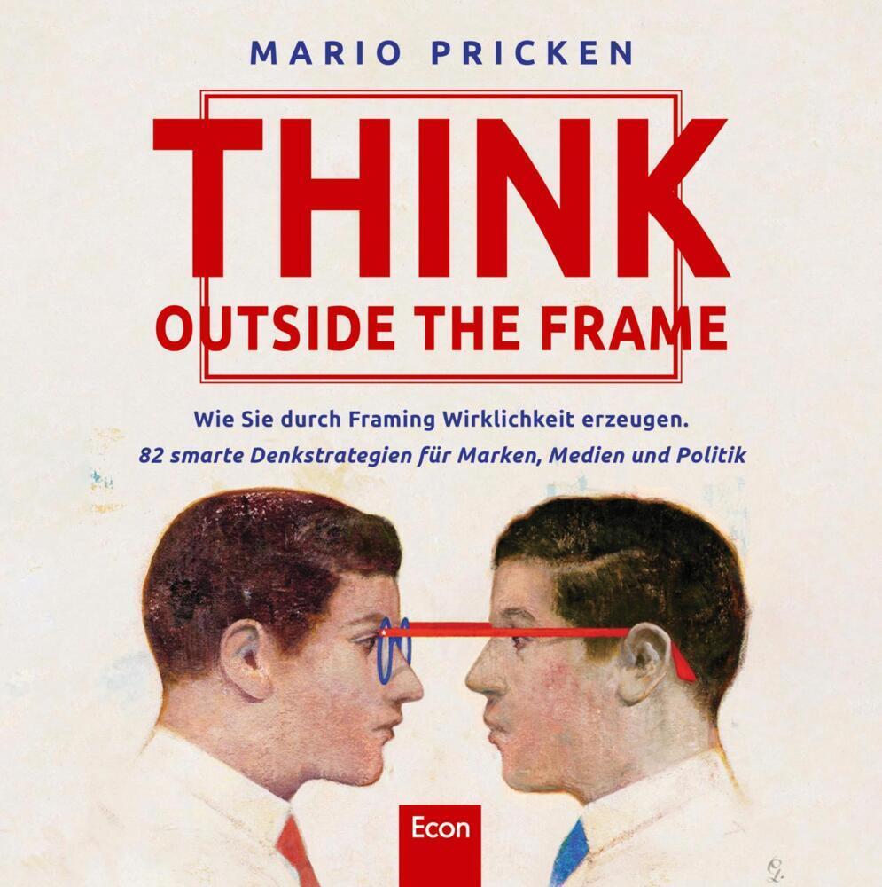 Cover: 9783430210201 | Think Outside the Frame | Mario Pricken | Buch | 208 S. | Deutsch