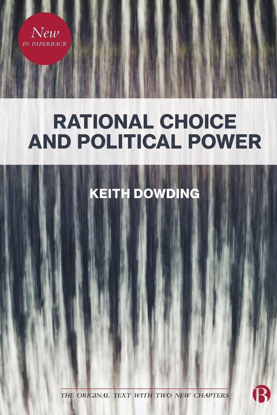 Cover: 9781529206333 | Rational Choice and Political Power | Keith Dowding | Taschenbuch