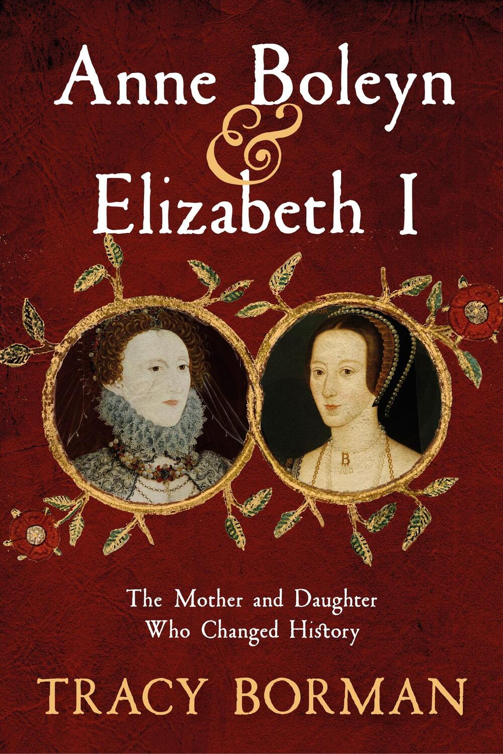 Cover: 9781399705080 | Anne Boleyn &amp; Elizabeth I | Tracy Borman | Buch | 2023