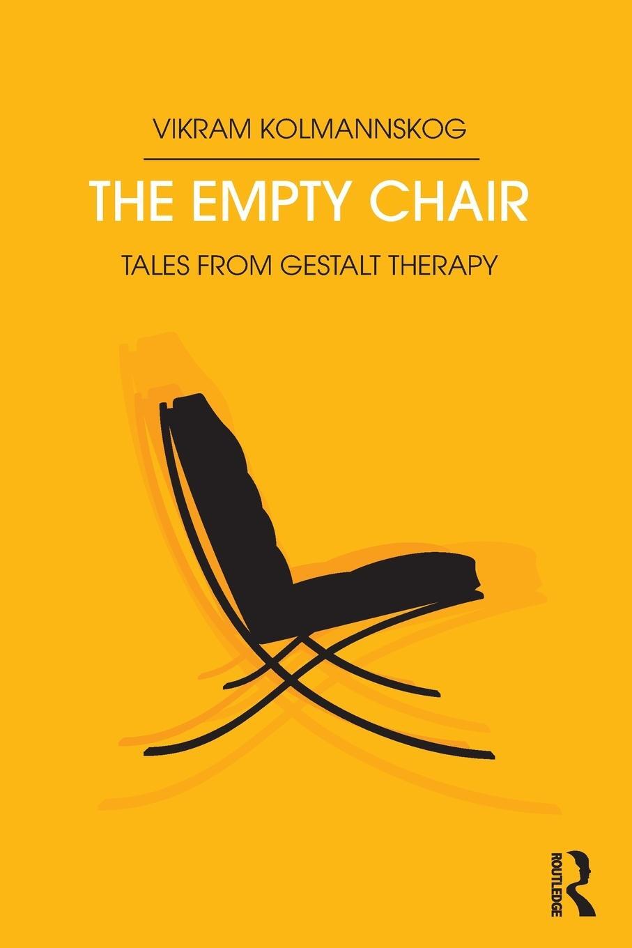 Cover: 9781782206132 | The Empty Chair | Tales from Gestalt Therapy | Vikram Kolmannskog