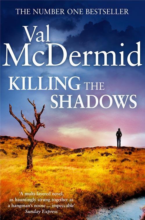Cover: 9780007344642 | Killing the Shadows | Val McDermid | Taschenbuch | Englisch | 2010