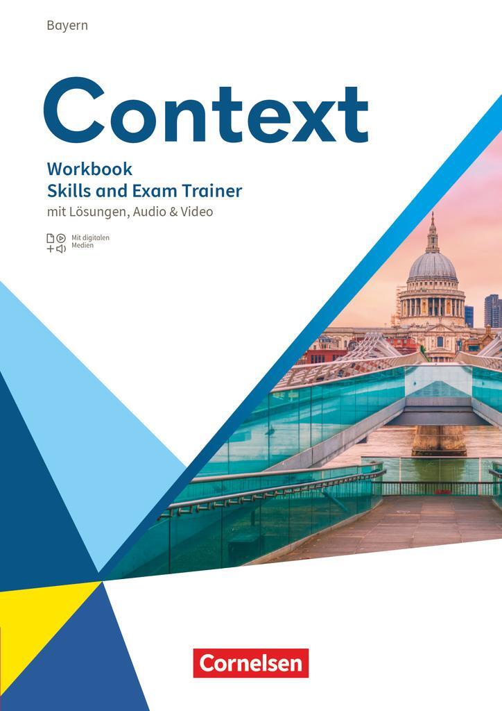 Cover: 9783060345687 | Context Oberstufe. Bayern - Skills and Exam Trainer - Workbook mit...