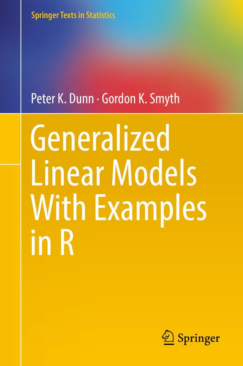 Cover: 9781441901170 | Generalized Linear Models With Examples in R | Gordon K. Smyth (u. a.)