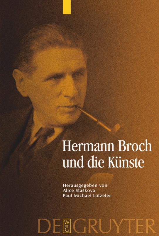 Cover: 9783110209556 | Hermann Broch und die Künste | Paul Michael Lützeler (u. a.) | Buch