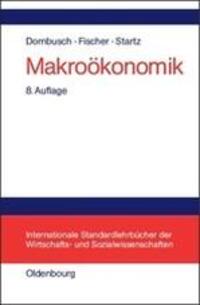 Cover: 9783486257137 | Makroökonomik | Rüdiger Dornbusch (u. a.) | Taschenbuch | Oldenbourg