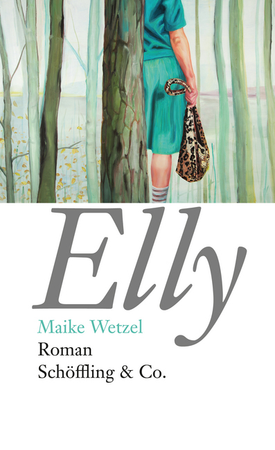 Cover: 9783895612862 | Elly | Roman | Maike Wetzel | Buch | Mit Lesebändchen | 2018