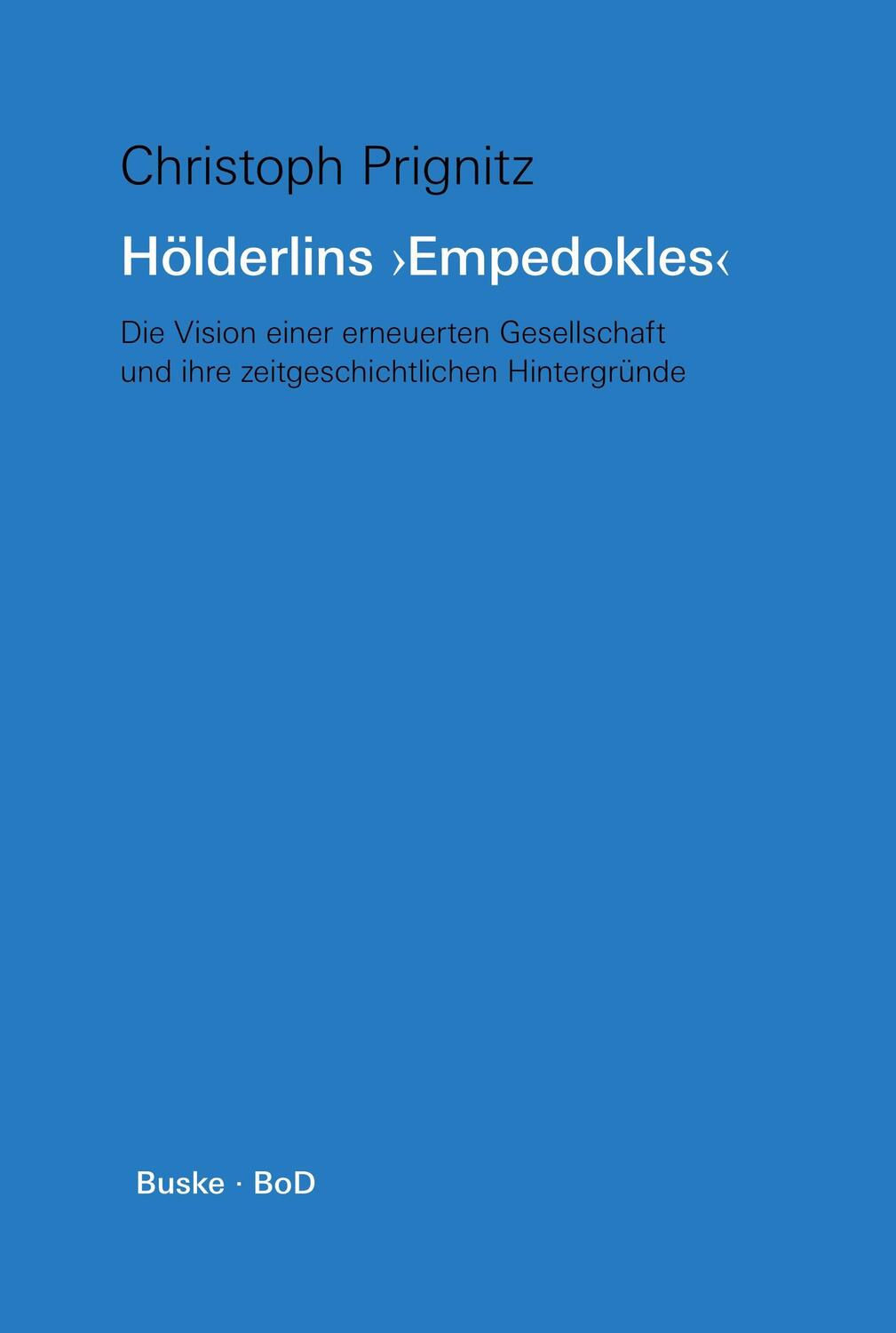 Cover: 9783871186998 | Hölderlins "Empedokles" | Christoph Prignitz | Taschenbuch | Paperback