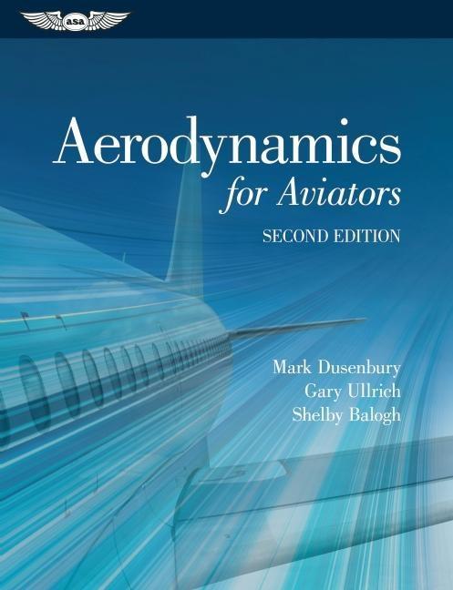 Cover: 9781619543331 | Aerodynamics for Aviators | Mark Dusenbury (u. a.) | Buch | Englisch