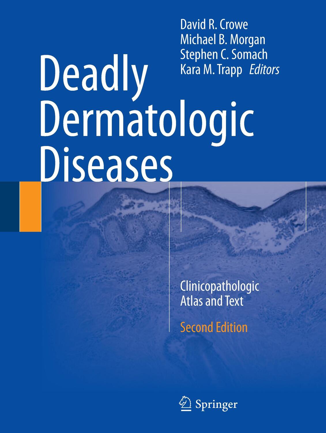 Cover: 9783319315645 | Deadly Dermatologic Diseases | Clinicopathologic Atlas and Text | Buch