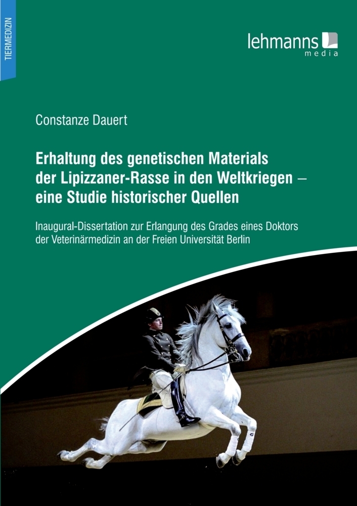 Cover: 9783965433199 | Erhaltung des genetischen Materials der Lipizzaner-Rasse in den...