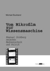 Cover: 9783869380155 | Vom Mikrofilm zur Wissensmaschine | Michael Buckland | Buch | Deutsch
