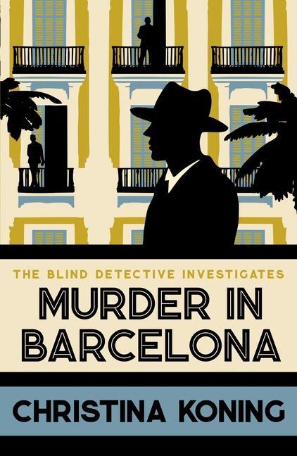 Cover: 9780749029494 | Murder in Barcelona | The thrilling inter-war mystery series | Koning