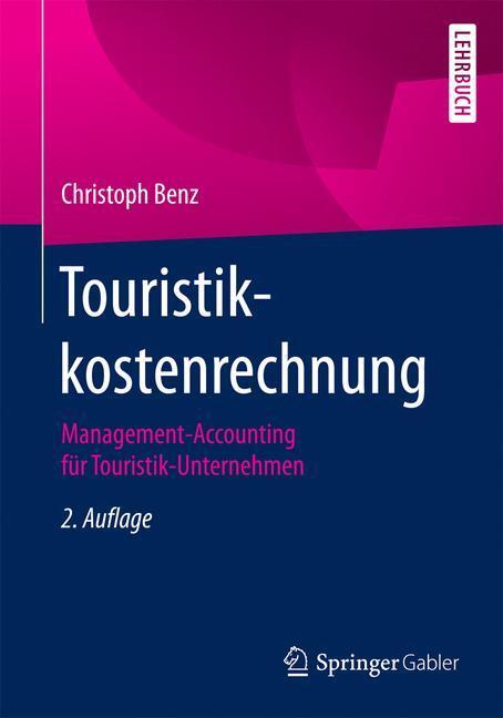 Cover: 9783658080877 | Touristikkostenrechnung | Christoph Benz | Taschenbuch | Paperback