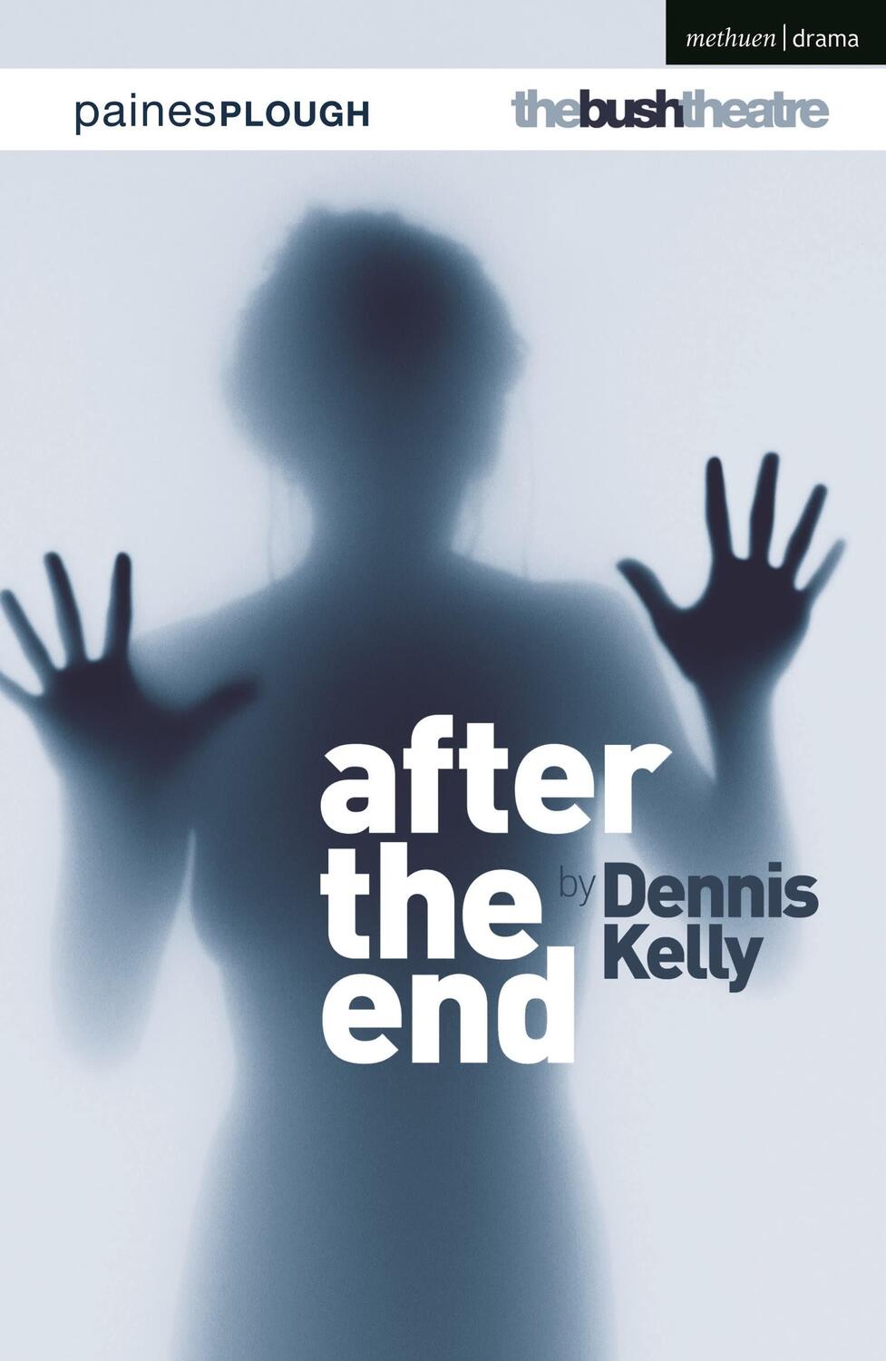 Cover: 9781350256613 | After the End | Dennis Kelly | Taschenbuch | Modern Plays | Englisch