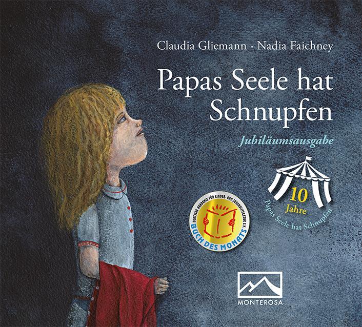 Cover: 9783942640213 | Papas Seele hat Schnupfen | Jubiläumsausgabe | Claudia Gliemann | Buch