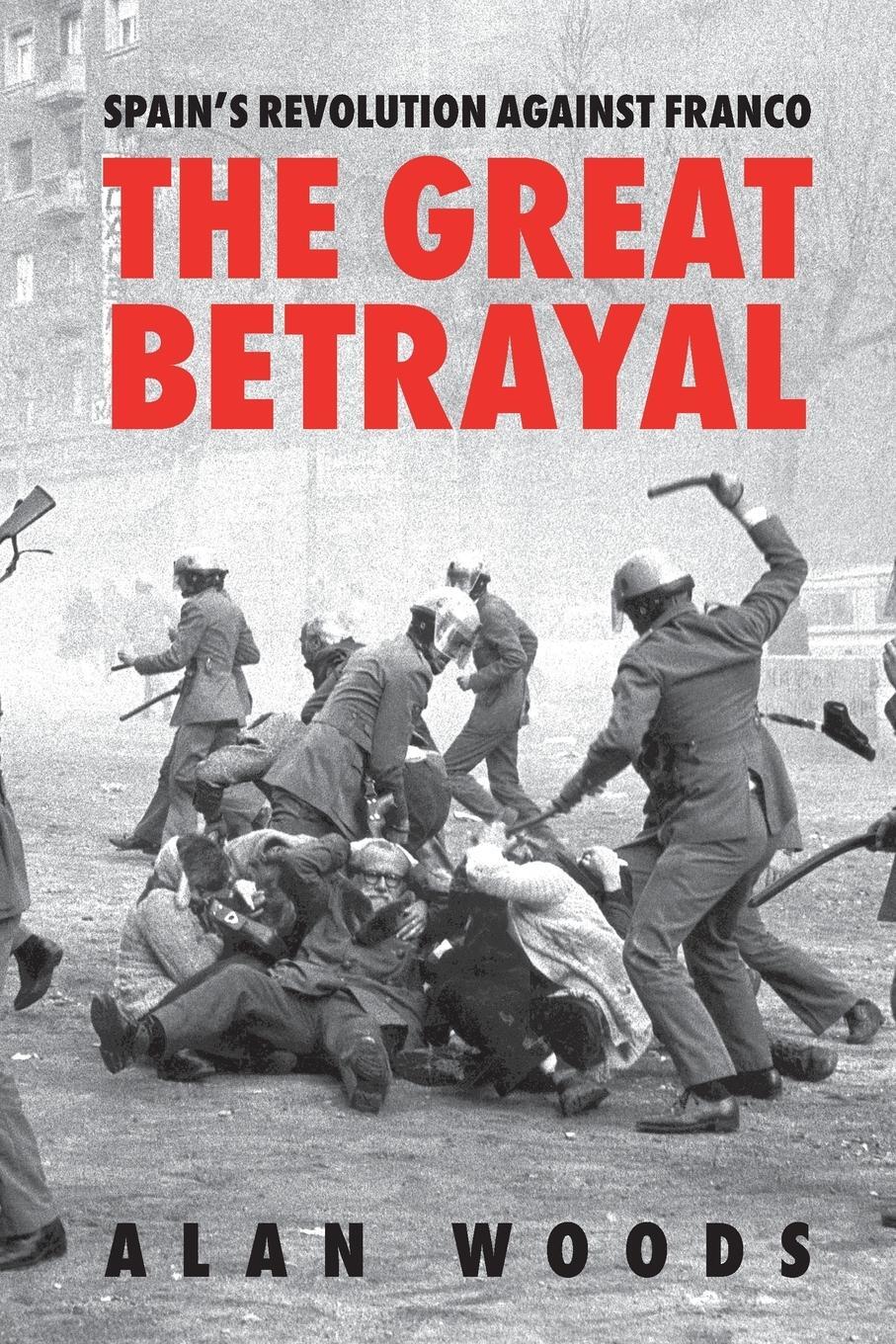 Cover: 9781913026141 | Spain's Revolution Against Franco | The Great Betrayal | Alan Woods