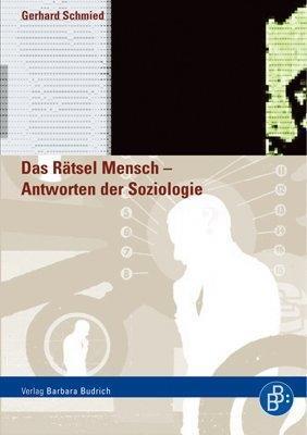 Cover: 9783866490758 | Das Rätsel Mensch - Antworten der Soziologie | Gerhard Schmied | Buch