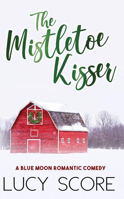 Cover: 9781728282725 | Mistletoe Kisser | Lucy Score | Taschenbuch | Kartoniert / Broschiert