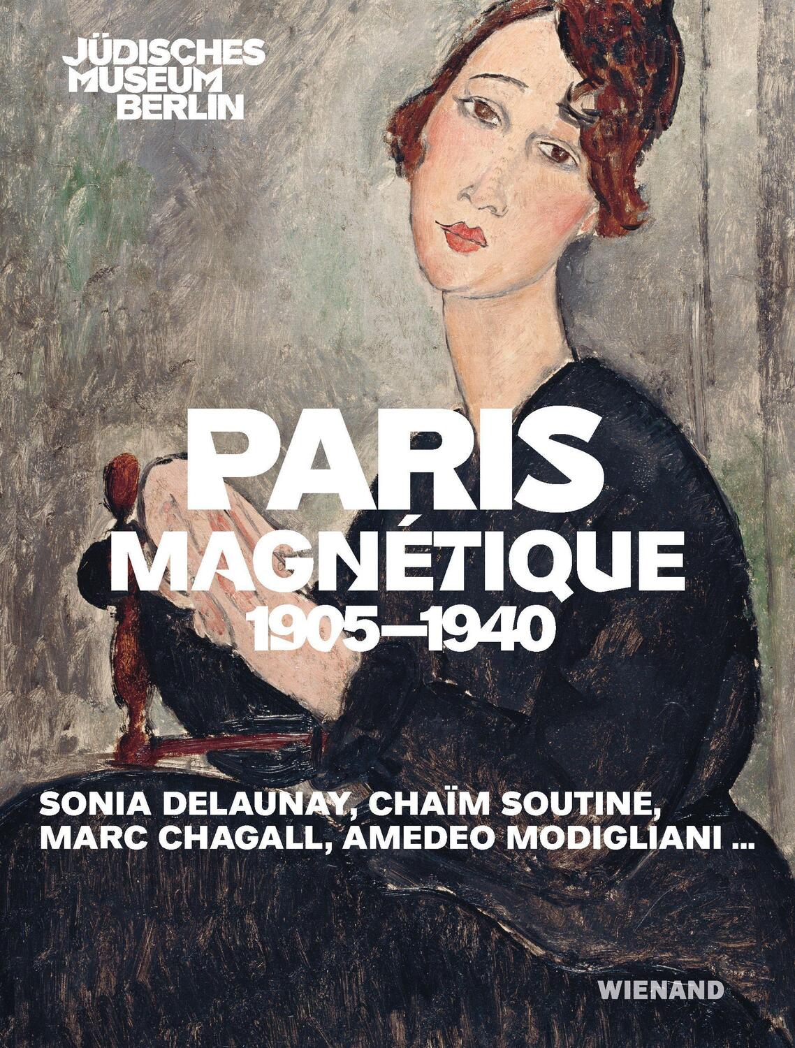 Cover: 9783868327342 | Paris Magnétique 1905 - 1940 | Taschenbuch | Deutsch | 2023 | Wienand