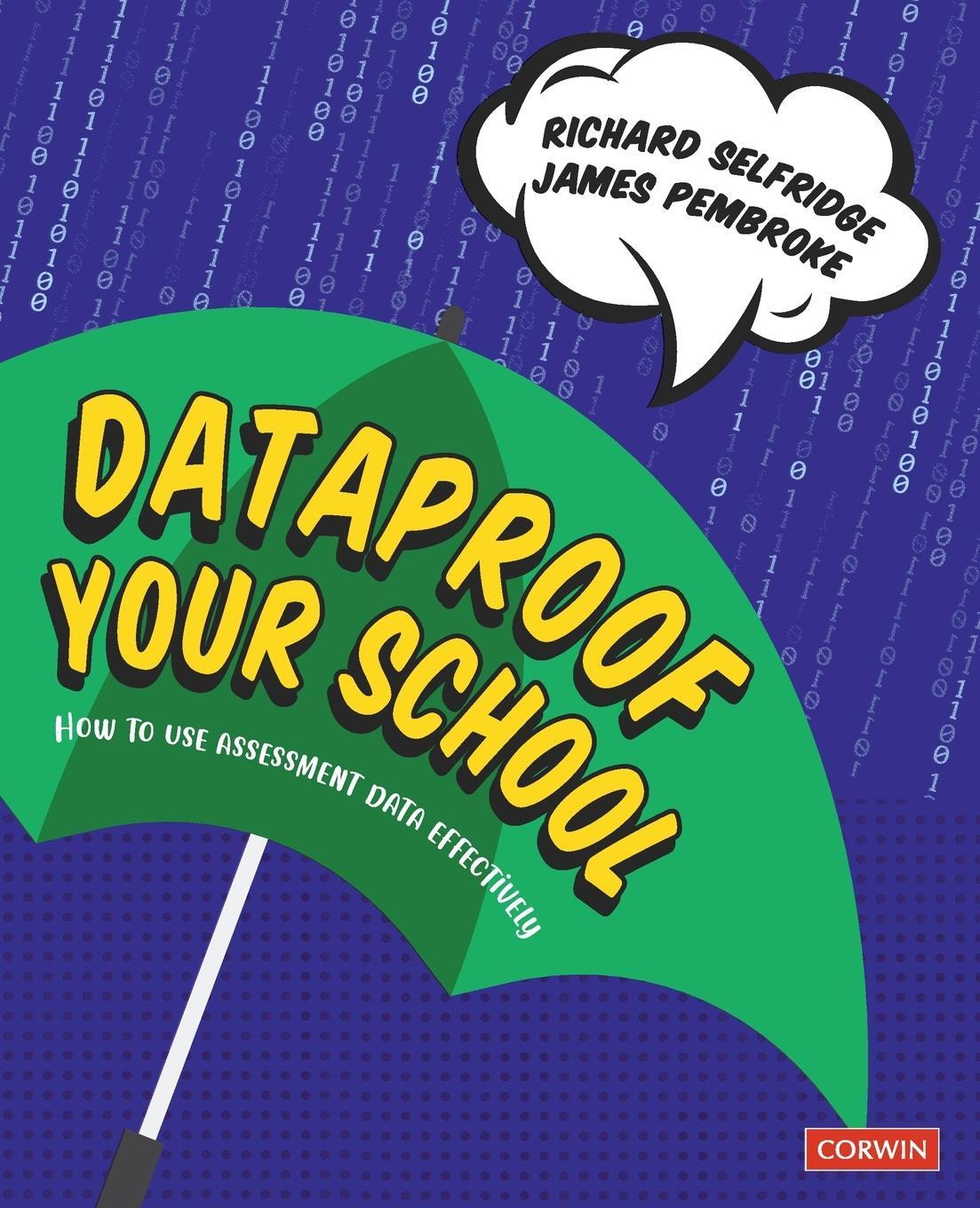 Cover: 9781529730340 | Dataproof Your School | Richard Selfridge | Taschenbuch | Paperback