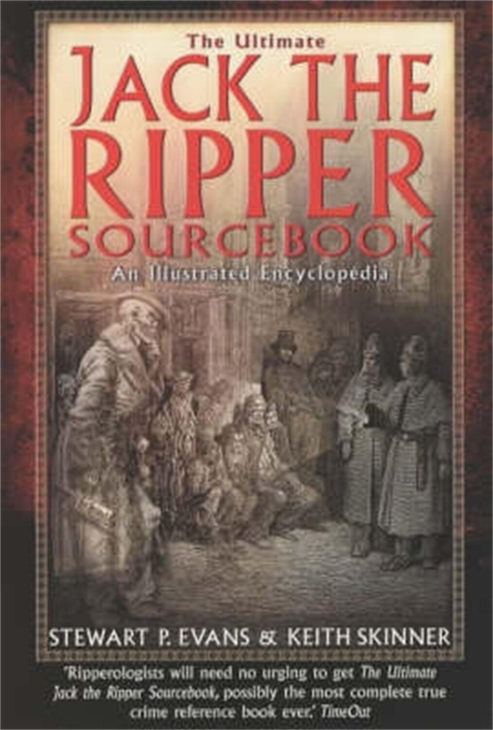 Cover: 9781841194523 | The Ultimate Jack the Ripper Sourcebook | Keith Skinner (u. a.) | Buch