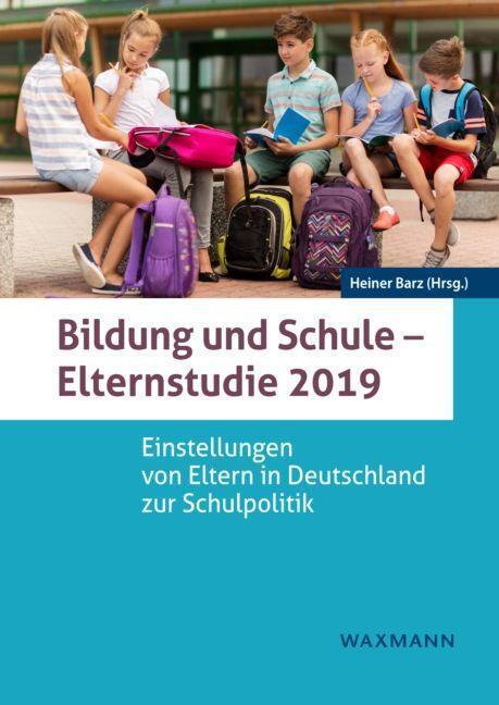 Cover: 9783830940500 | Bildung und Schule - Elternstudie 2019 | Taschenbuch | 180 S. | 2019