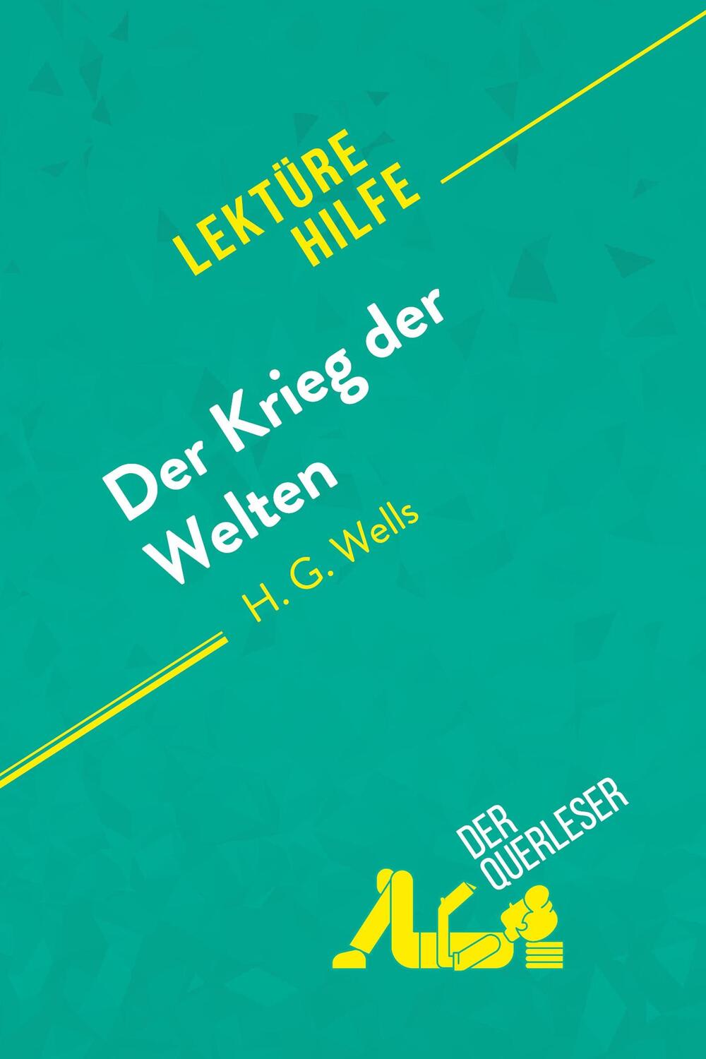 Cover: 9782808013727 | Der Krieg der Welten von H.G Wells (Lektürehilfe) | Beaugendre (u. a.)