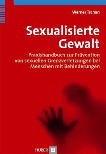Cover: 9783456851099 | Sexualisierte Gewalt | Werner Tschan | Taschenbuch | 204 S. | Deutsch