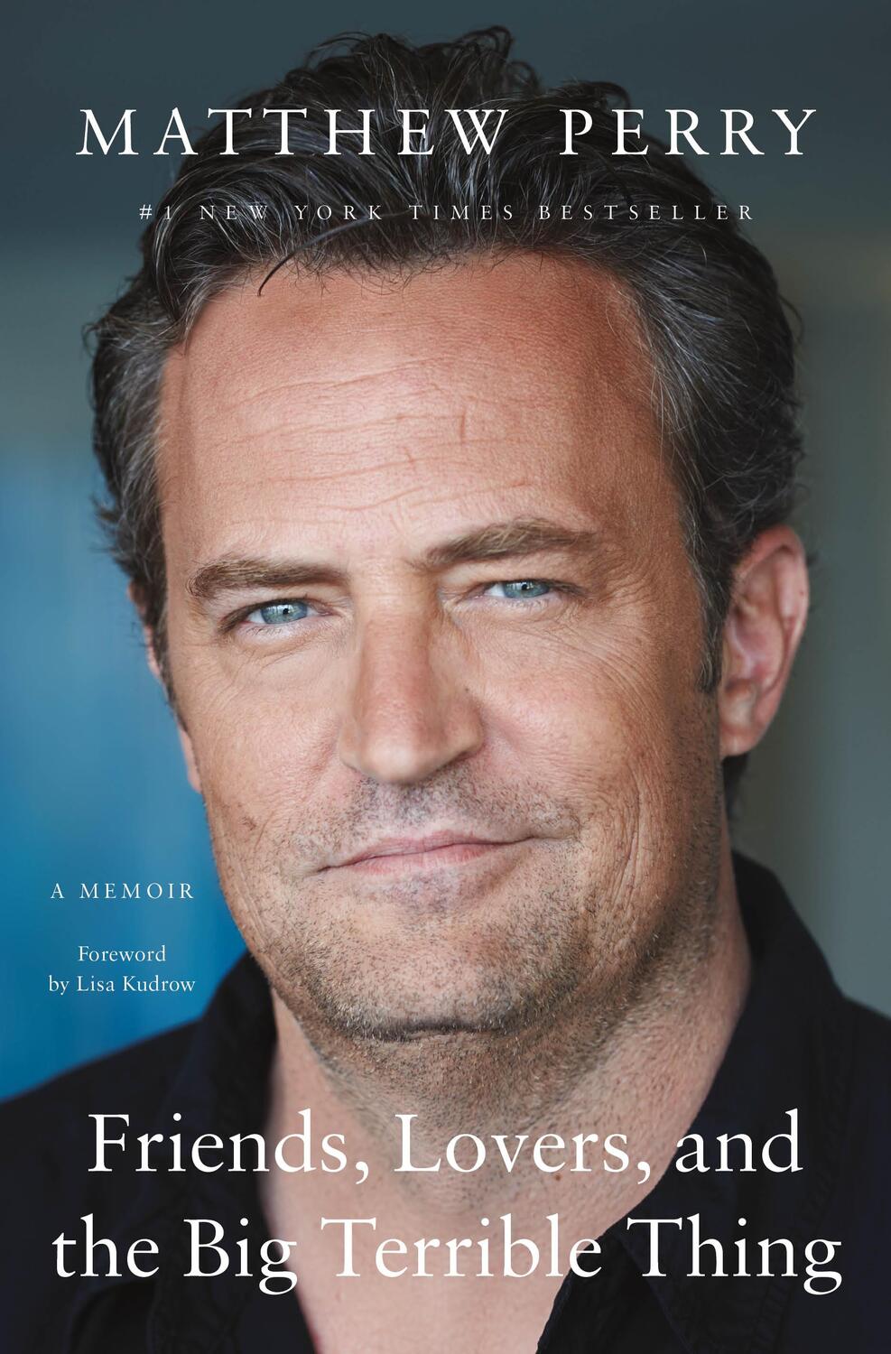 Cover: 9781250866448 | Friends, Lovers, and the Big Terrible Thing: A Memoir | Matthew Perry