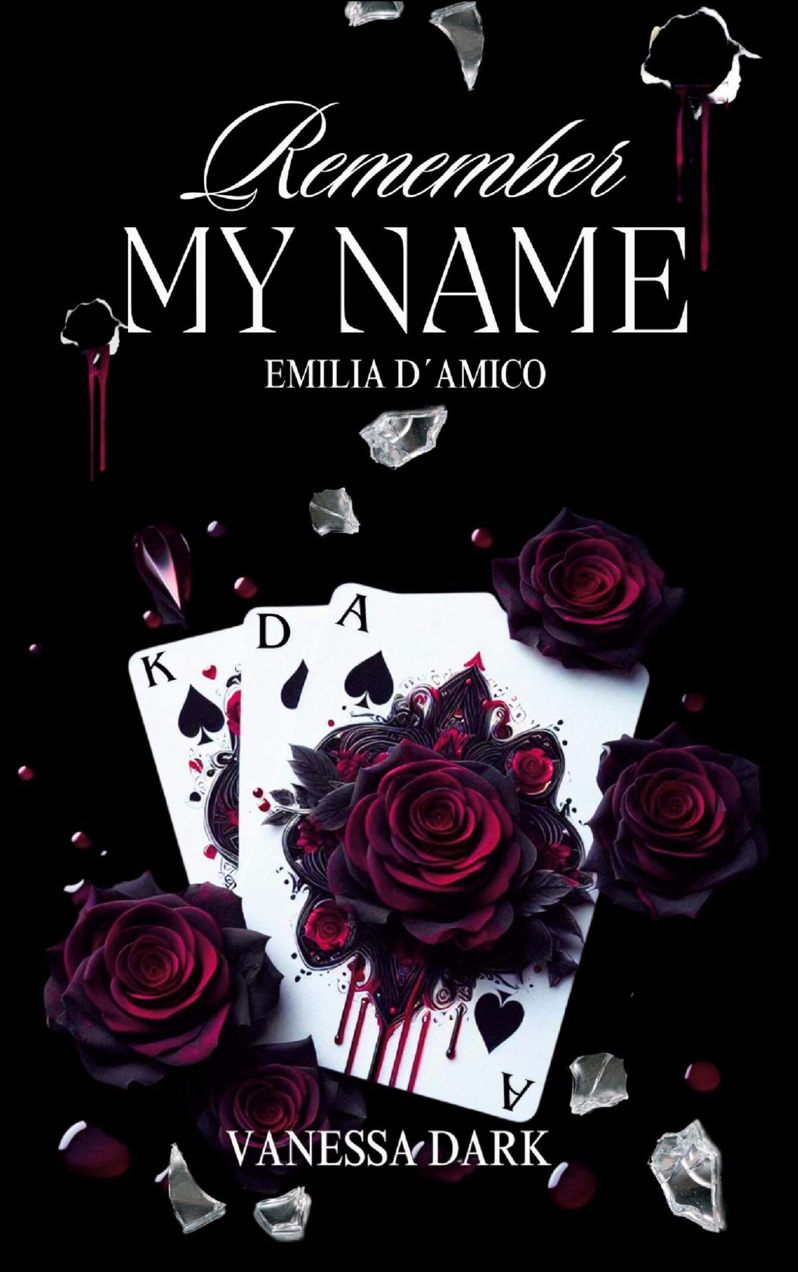 Cover: 9783755757078 | Remember my Name | Emilia d´Amico | Vanessa Dark | Taschenbuch | 2025