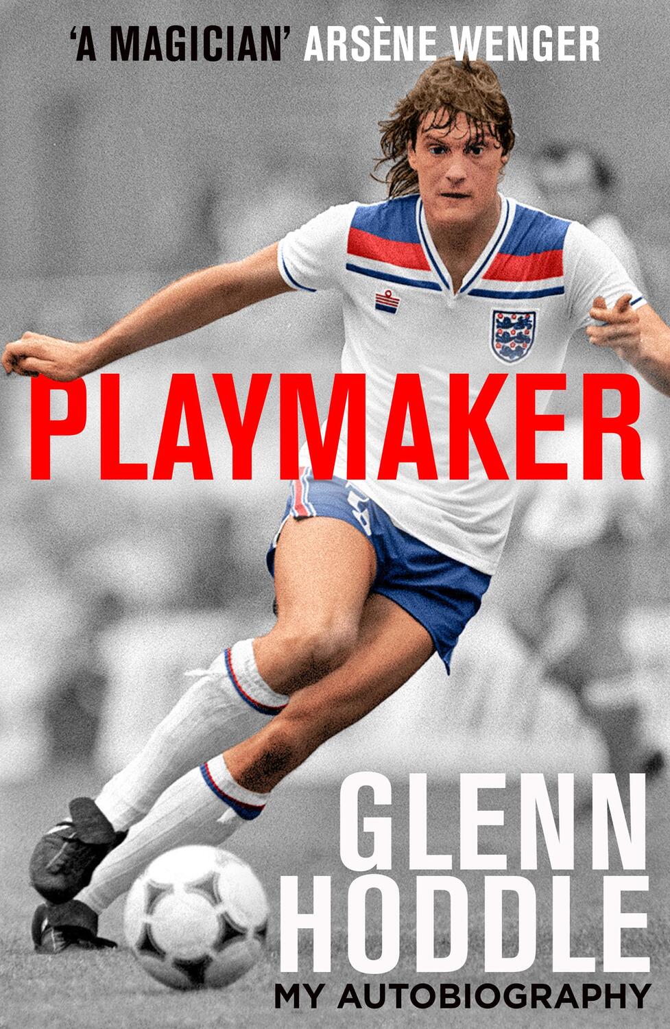 Cover: 9780008495374 | Playmaker | My Life and the Love of Football | Glenn Hoddle | Buch