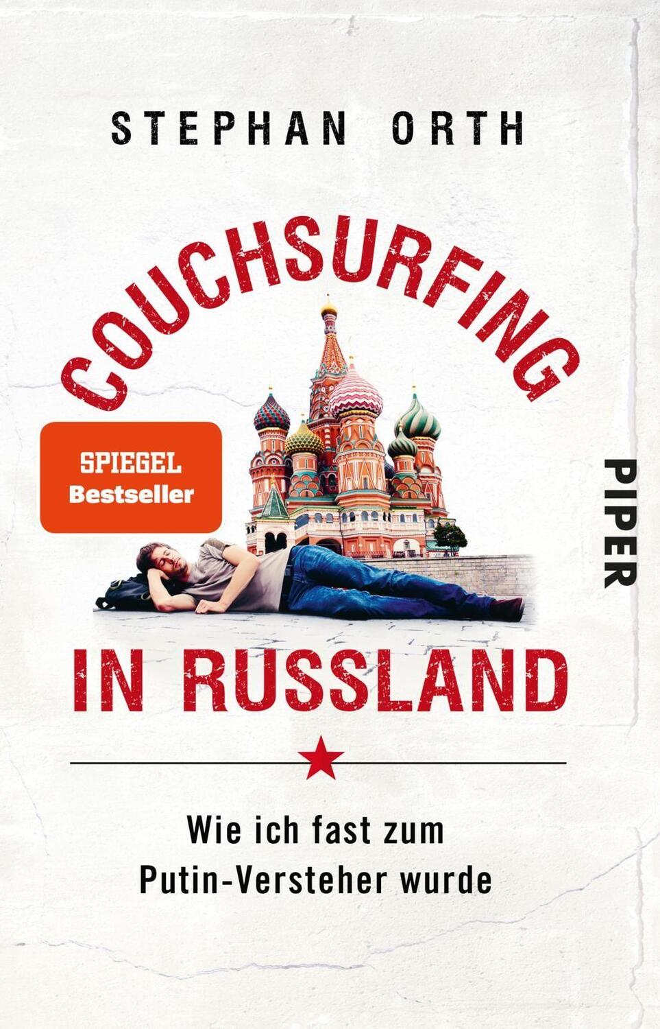 Cover: 9783492314404 | Couchsurfing in Russland | Wie ich fast zum Putin-Versteher wurde