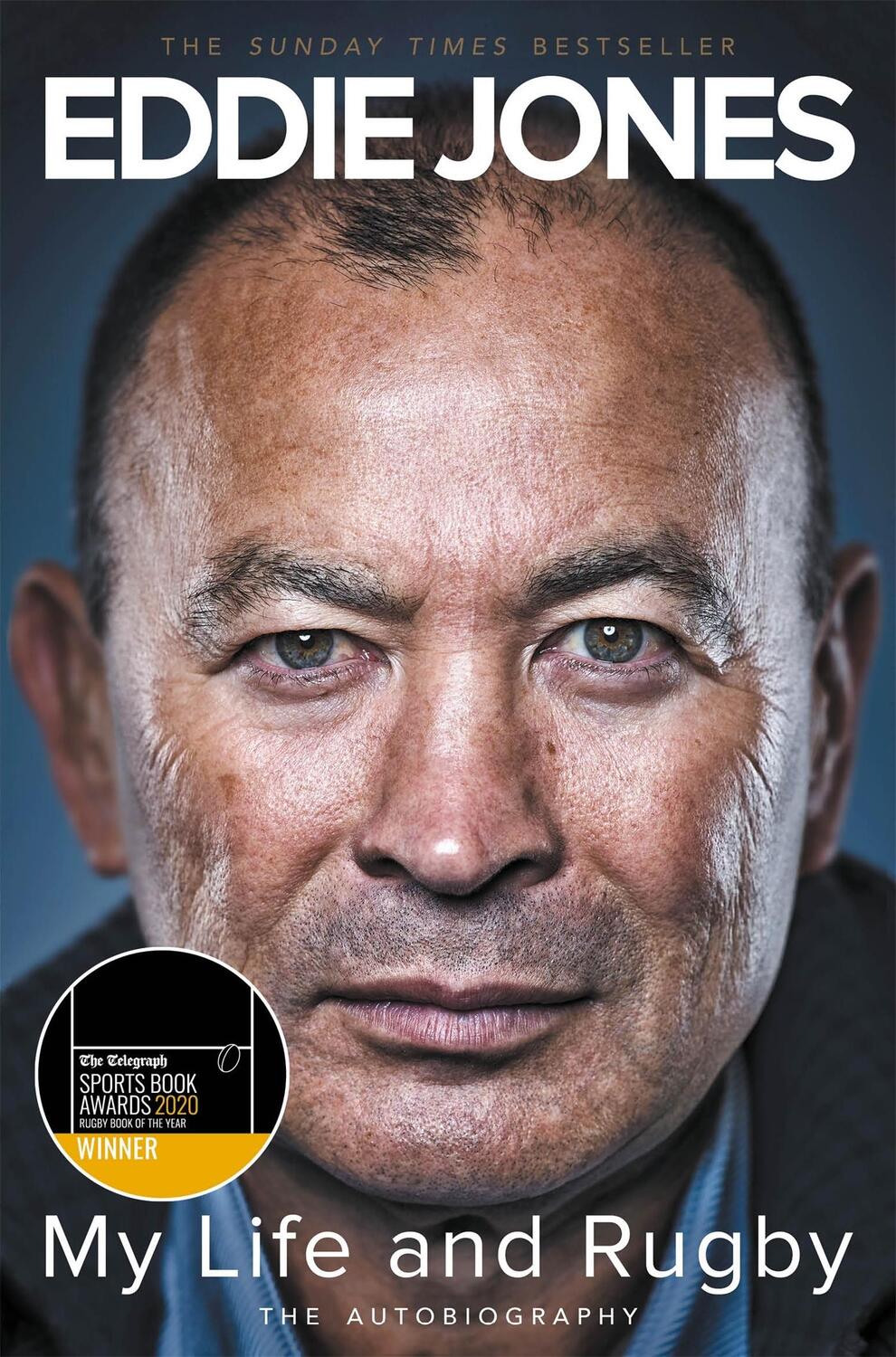 Cover: 9781509850730 | My Life and Rugby | The Autobiography | Eddie Jones | Taschenbuch