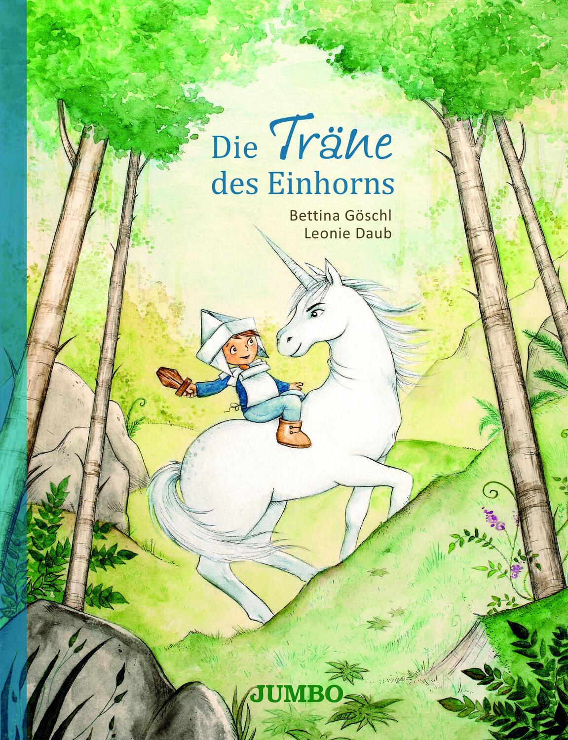 Cover: 9783833737596 | Die Träne des Einhorns | Bettina Göschl | Buch | Deutsch | 2017