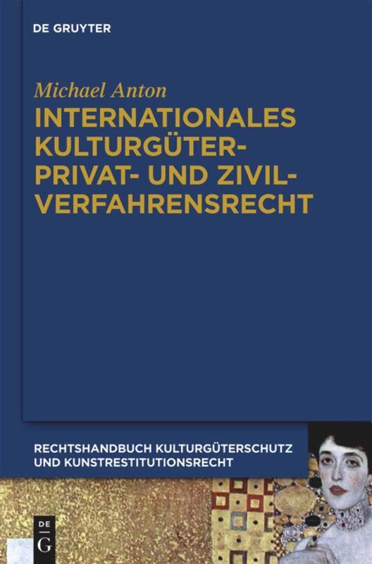 Cover: 9783899497267 | Internationales Kulturgüterprivat- und Zivilverfahrensrecht | Anton